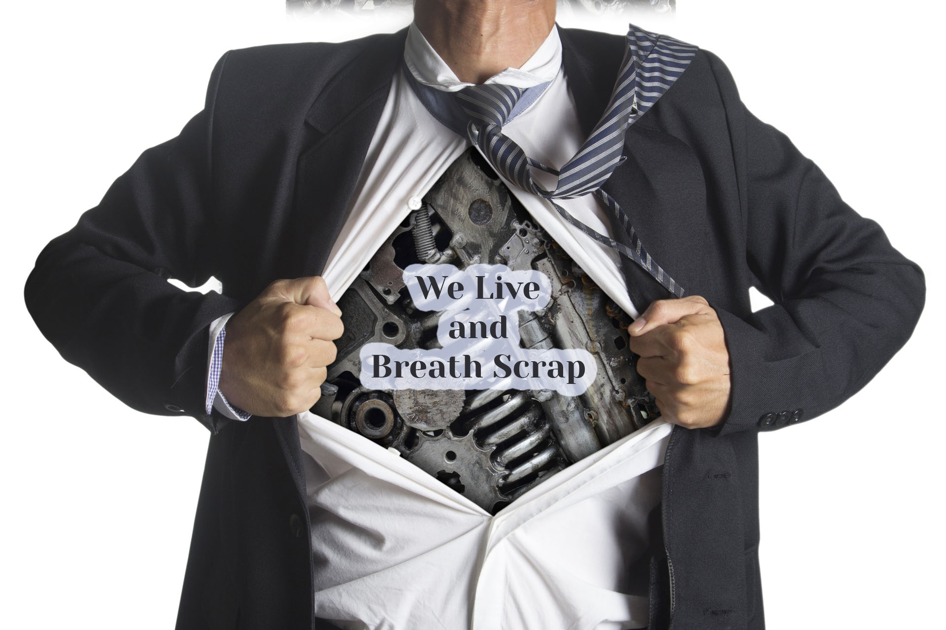 We Live and Breath Scrap